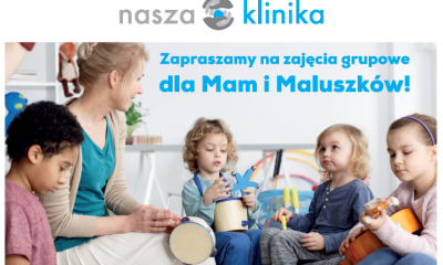 Zajęcia grupowe dla Mam i Maluszków !!